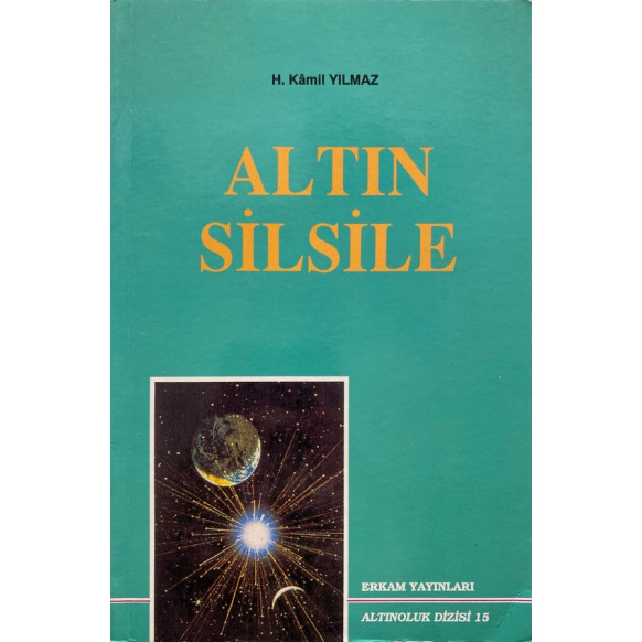 Altın Silsile - H. Kamil YILMAZ  Erkam Yayınları  34,90 TL - eskicievi.com'da