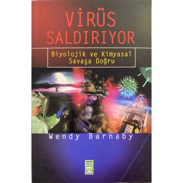 Virüs Saldırıyor Biyolojik ve Kimyasal Savaşa Doğru  Timaş Yayınları  29,90 TL - eskicievi.com'da