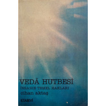 Veda Hutbesi, İnsanın Temel Hakları  Yazarın Kendi Yayını  21,90 TL - eskicievi.com'da