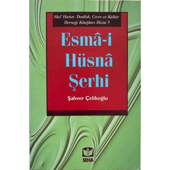 Esma-i Hüsna Şerhi, Seha Neşriyat,  79,90 TL - eskicievi.com'da
