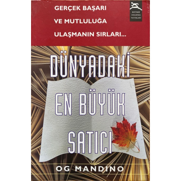 Dünyadaki En Büyük Satıcı, Gerçek Başarı ve Mutluluğa Ulaşmanın Sırları  Boyner Yayınları  59,90 TL - eskicievi.com'da