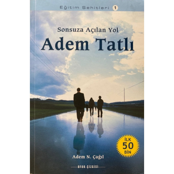 Sonsuza Açılan Yol  Ufuk Çizgisi Yayınları  19,90 TL - eskicievi.com'da