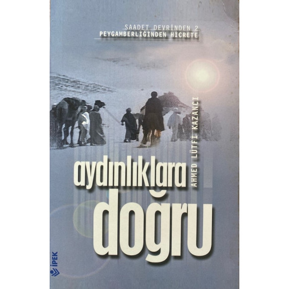 Aydınlıklara Doğru, İpek Yayınları,  51,90 TL - eskicievi.com'da