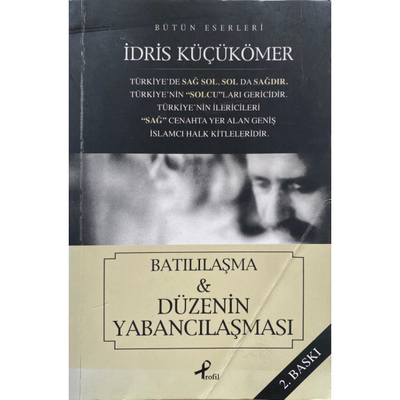 Batılılaşma ve Düzenin Yabancılaşma  Profil Yayınları  79,90 TL - eskicievi.com'da