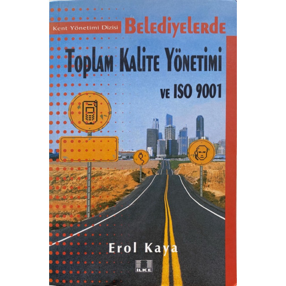 Belediyelerde Toplam Kalite Yönetimi  İlke Yayınları  22,90 TL - eskicievi.com'da