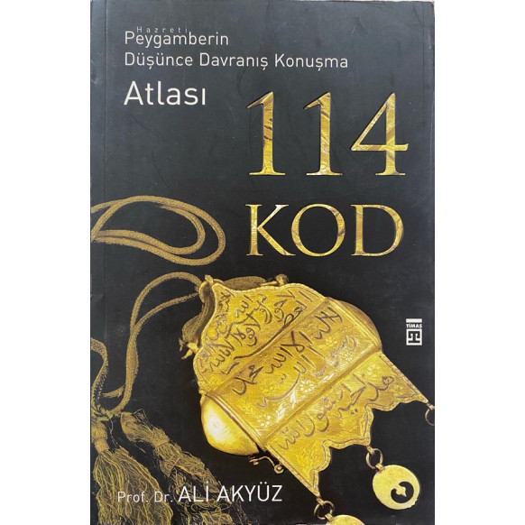 Hazreti Peygamberin Düşünce Davranış Konuşma Atlası, 114 Kod, Timaş Yayınları,  89,90 TL - eskicievi.com'da
