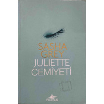 Juliette Cemiyeti - Sasha GREY  Pegasus Yayınları  39,90 TL - eskicievi.com'da