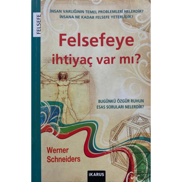 Felsefeye ihtiyaç Var mı?  Yazarın Kendi Yayını  59,90 TL - eskicievi.com'da