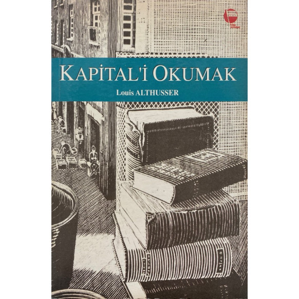 Kapital'i Okumak - Louis ALTHUSSER  Marka Belirtilmemiş  79,90 TL - eskicievi.com'da