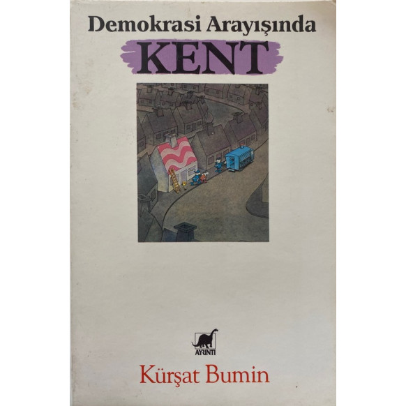 Demokrasi Arayışında, Kent  Ayrıntı Yayınları  29,90 TL - eskicievi.com'da
