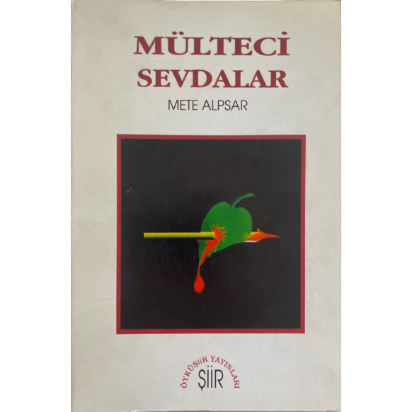Mülteci Sevdalar  Öyküşiir Yayınları  21,90 TL - eskicievi.com'da
