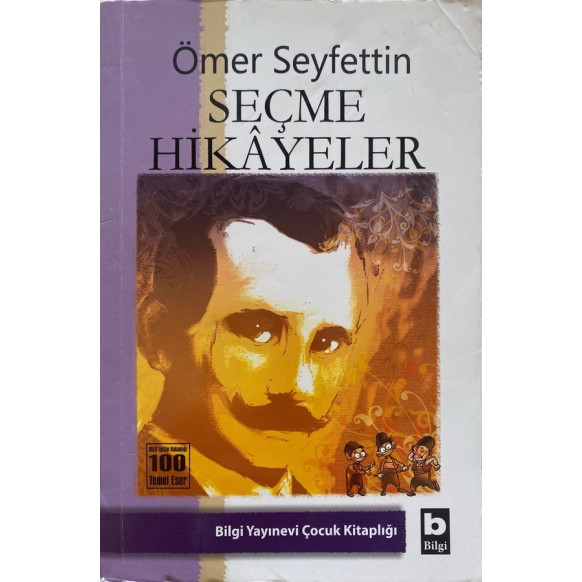 Seçme Hikayeler  Bilgi Yayınları  35,00 TL - eskicievi.com'da